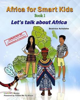 Paperback Africa For Smart Kids - Book1: Let's talk about Africa! Book