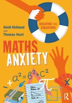 Paperback Maths Anxiety: Solving the Equation Book