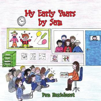Paperback My Early Years by Sam Book