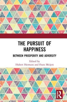 Hardcover The Pursuit of Happiness: Between Prosperity and Adversity Book