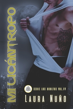Paperback Mi Licántropo: Los Ocultos IV [Spanish] Book