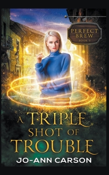 Paperback A Triple Shot of Trouble Book