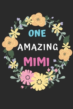 Paperback One Amazing Mimi: lined notebook, gift for mother, grandmother Book