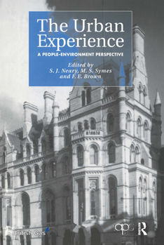 Hardcover The Urban Experience: A People-Environment Perspective Book