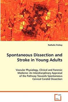 Paperback Spontaneous Dissection and Stroke in Young Adults Book