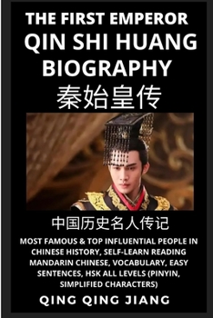 Qin Shi Huang Biography: Most Famous & Top Influential People in Chinese History, Self-Learn Reading Mandarin Chinese, Vocabulary, Easy Sentences, HSK ...