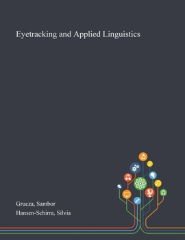Paperback Eyetracking and Applied Linguistics Book