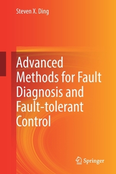 Paperback Advanced Methods for Fault Diagnosis and Fault-Tolerant Control Book