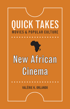 New African Cinema - Book  of the Quick Takes: Movies and Popular Culture