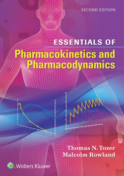 Paperback Essentials of Pharmacokinetics and Pharmacodynamics Book