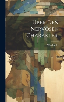 Hardcover Über den nervösen Charakter. [German] Book