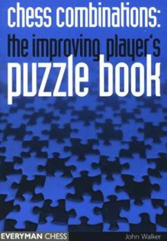 Paperback Chess Combinations: An Improving Players Puzzle Book