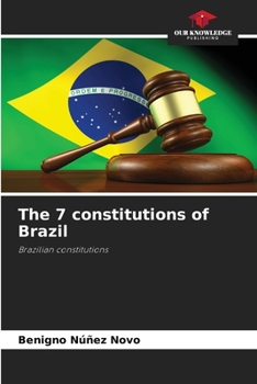 Paperback The 7 constitutions of Brazil Book
