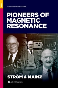 Hardcover Pioneers of Magnetic Resonance Book
