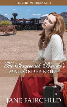 Paperback The Stagecoach Bandit's Mail Order Bride Book