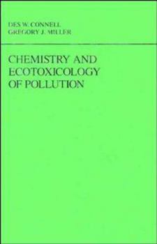 Hardcover Chemistry and Ecotoxicology of Pollution Book