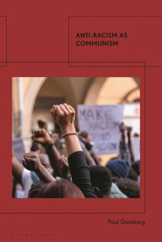 Paperback Anti-Racism as Communism Book