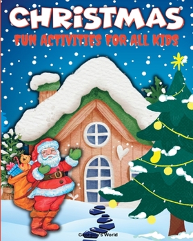 Paperback Christmas Fun Activities for All Kids: Book with Magical Coloring Pages for Children, Boys, and Girls Book