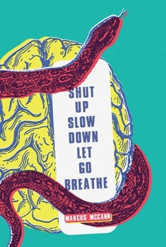 Paperback Shut Up Slow Down Let Go Breathe Book