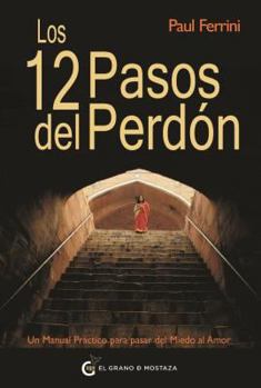 Paperback 12 Pasos del Perdon, Los [Spanish] Book