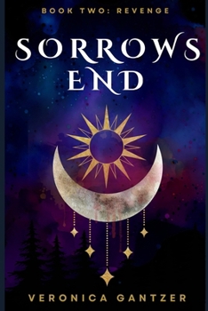 Paperback Sorrows End: Book Two: Dark Fantasy Vampire Romance (Reclaimed Bloodlines Series) Book