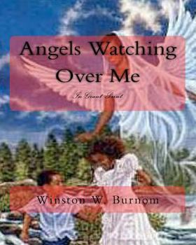 Paperback ANGELS WATCHING OVER ME In Giant Print [Large Print] Book