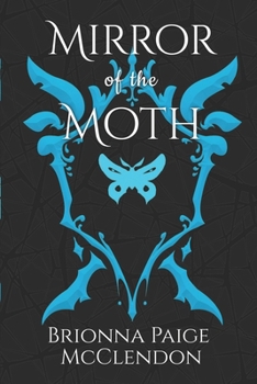 Mirror of the Moth: A Fae Romance