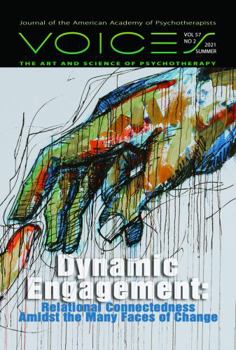 Voices, the Art and Science of Psychotherapy: Dynamic Engagement