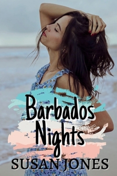 Paperback Barbados Nights: Drama and romance in the Caribbean Book