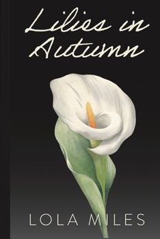 Paperback Lilies in Autumn Book