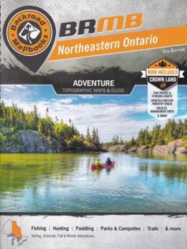 Spiral-bound Backroad Mapbook: Northeastern Ontario Book