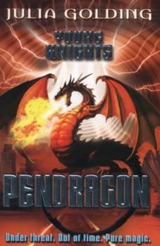 Pendragon - Book #2 of the Young Knights Trilogy