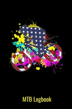 MTB LOGBOOK: Mountain Biking Blank Lined Notebook, 6 x 9, 120 White Color Pages, Matte Finish Cover