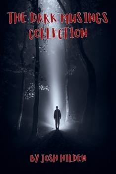 The Dark Musings Collection