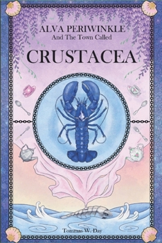 Paperback Alva Periwinkle And The Town Called Crustacea Book