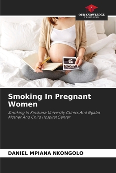 Paperback Smoking In Pregnant Women Book