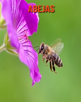 Paperback Abejas: Im?genes asombrosas y datos curiosos [Spanish] Book