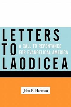 Paperback Letters to Laodicea: A Call to Repentance for Evangelical America Book