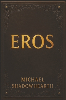 Paperback EROS (Descent of Desire) Book