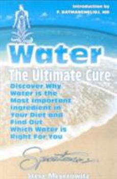 Paperback Water the Ultimate Cure Book