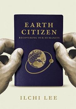 Paperback Earth Citizen: Recovering Our Humanity Book