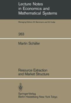 Paperback Resource Extraction and Market Structure Book