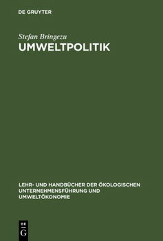 Hardcover Umweltpolitik: Grundlagen, Srategien Und Ansätze Ökologisch Zukunftsfähigen Wirtschaftens [German] Book
