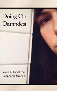 Paperback Doing Our Damndest Book