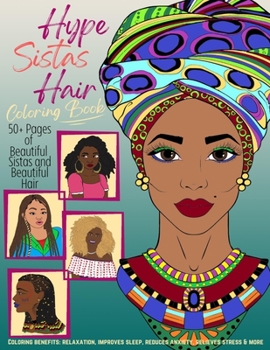 Paperback Hype Sistas Hair Adult Coloring Book for Black Women: For Stress Reducing, Anxiety Relief, and Relaxation Book