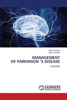Management of Parkinson 's Disease