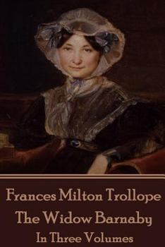 Paperback Frances Milton Trollope - The Widow Barnaby: In Three Volumes Book