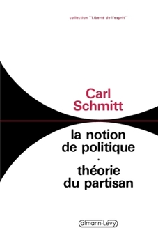 Der Begriff des Politischen / Theorie des Partisanen. Zwischenbemerkung zum Begriff des Politischen - Book  of the Der Begriff des Politischen