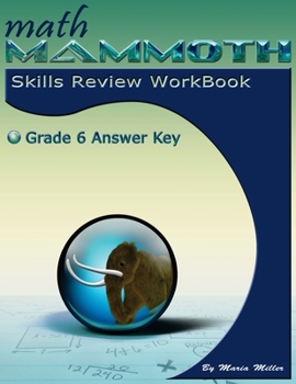 Paperback Math Mammoth Grade 6 Skills Review Workbook Answer Key Book