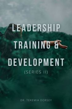 Paperback Leadership Training and Development: Series II (Urban Youth, Urban Communities, The Urban Market) Book